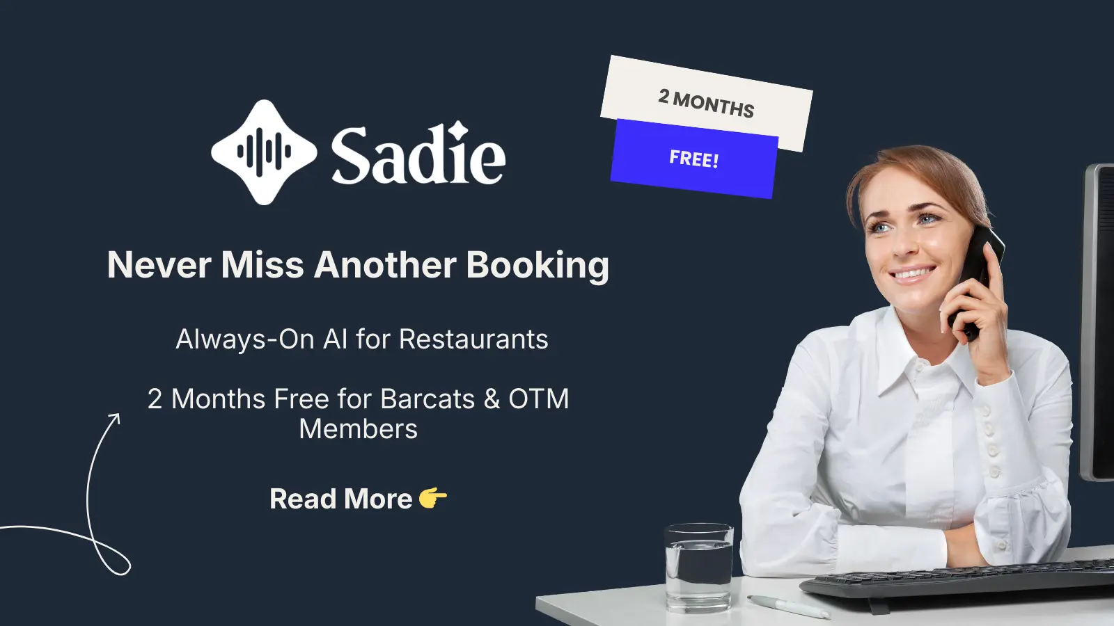 Sadie AI — never miss another booking; two months free for Barcats and OTM members